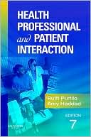 Ruth B. Purtilo: Health Professional and Patient Interaction
