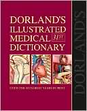 Dorland: Dorland's Illustrated Medical Dictionary with CD-ROM