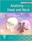 Book cover image of Illustrated Anatomy of the Head and Neck by Margaret J. Fehrenbach