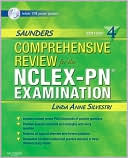 Linda Anne Silvestri: Saunders Comprehensive Review for the NCLEX-PN Examination
