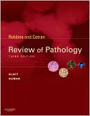 Book cover image of Robbins and Cotran Review of Pathology by Edward C. Klatt