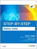 Book cover image of Step-by-Step Medical Coding 2010 Edition by Carol J. Buck