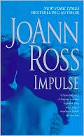 JoAnn Ross: Impulse