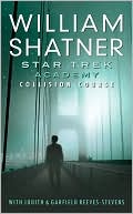 Book cover image of Star Trek: The Academy: Collision Course by William Shatner