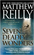 Book cover image of 7 Deadly Wonders (Jack West Junior Series #1) by Matthew Reilly
