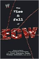 Thom Loverro: The Rise & Fall of ECW: Extreme Championship Wrestling