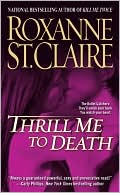 Book cover image of Thrill Me to Death by Roxanne St. Claire