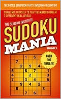 Book cover image of Sudoku Mania Book 1 by Sudoku Institute