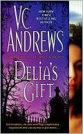 Book cover image of Delia's Gift (Delia Series #3) by V. C. Andrews