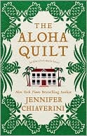 Book cover image of The Aloha Quilt (Elm Creek Quilts Series #15) by Jennifer Chiaverini