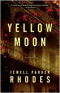 Book cover image of Yellow Moon by Jewell Parker Rhodes