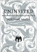 Book cover image of Uninvited by Justine Musk