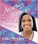 Book cover image of Always Sisters: Becoming the Princess You Were Created to Be by CeCe Winans