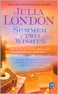 Julia London: Summer of Two Wishes