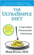Mark Hyman: Ultrasimple Diet: Kick-Start Your Metabolism and Safely Lose up to 10 Pounds in 7 Days
