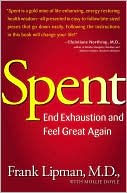 Book cover image of Spent?: End Exhaustion and Feel Great Again by Frank Lipman