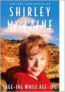 Book cover image of Sage-ing While Age-ing by Shirley MacLaine