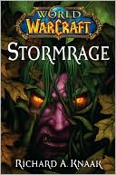Richard A. Knaak: World of Warcraft: Stormrage