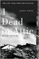 Book cover image of 1 Dead in Attic: After Katrina by Chris Rose