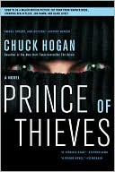 Book cover image of Prince of Thieves by Chuck Hogan