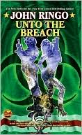 Book cover image of Unto the Breach (Ghost Series #4) by John Ringo