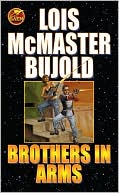 Book cover image of Brothers in Arms (Vorkosigan Saga) by Lois McMaster Bujold