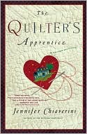 Book cover image of The Quilter's Apprentice (Elm Creek Quilts Series #1) by Jennifer Chiaverini