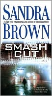 Book cover image of Smash Cut by Sandra Brown