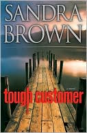 Book cover image of Tough Customer by Sandra Brown