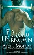 Book cover image of Darkness Unknown by Alexis Morgan