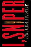 Book cover image of I, Sniper (Bob Lee Swagger Series #6) by Stephen Hunter