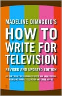 Madeline Dimaggio: How To Write For Television