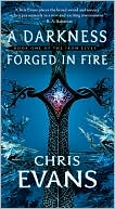 Book cover image of A Darkness Forged in Fire (Iron Elves Series #1) by Chris Evans