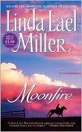 Book cover image of Moonfire by Linda Lael Miller