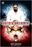Book cover image of Batista Unleashed by Dave Batista