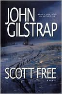 Book cover image of Scott Free by John Gilstrap