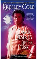Book cover image of Dark Desires After Dusk (Immortals after Dark Series #5) by Kresley Cole