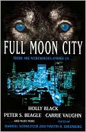 Book cover image of Full Moon City by Darrell Schweitzer