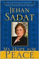 Jehan Sadat: My Hope for Peace
