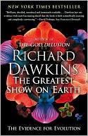 Richard Dawkins: The Greatest Show on Earth: The Evidence for Evolution