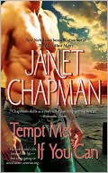 Book cover image of Tempt Me If You Can by Janet Chapman