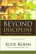 Book cover image of Beyond Discipline: From Compliance to Community by Alfie Kohn