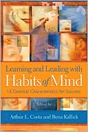 Book cover image of Learning and Leading with Habits of Mind: 16 Essential Characteristics for Success by Arthur L. Costa