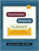 Book cover image of The Curriculum Mapping Planner: Templates, Tools, and Resources for Effective Professional Development by Jacobs, Heidi Hayes