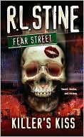 R. L. Stine: Killer's Kiss (Fear Street Series)