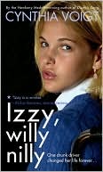 Cynthia Voigt: Izzy, Willy-Nilly
