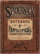 Tony DiTerlizzi: Notebook for Fantastical Observations (Spiderwick Chronicles Series)