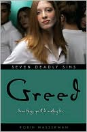 Robin Wasserman: Greed (Robin Wasserman's Seven Deadly Sins Seriess #7)