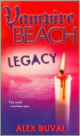 Alex Duval: Legacy (Vampire Beach Series #4)