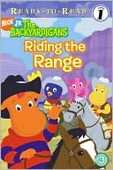 Book cover image of Riding the Range (Backyardigans Series #3) (Ready-to-Read, Level 1) by Justin Spelvin
